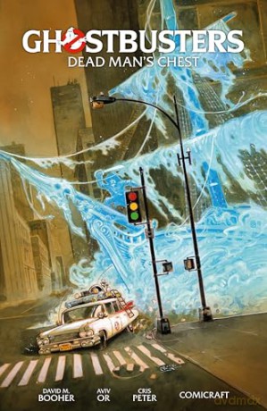 Ghostbusters Volume 2: Dead Man's Chest - David M. Booher [KSIĄŻKA]