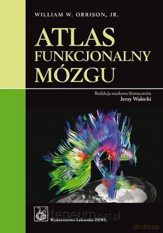Atlas funkcjonalny mózgu [KSIĄŻKA]