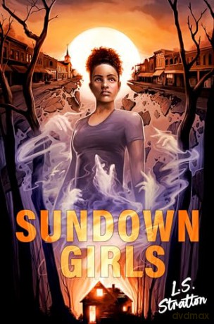 Sundown Girls, The - L.S. Stratton [KSIĄŻKA]