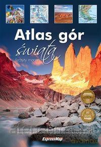 Atlas gór świata. Szczyty marzeń [KSIĄŻKA]