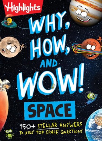 Why, How, and Wow! Space: 100+ Stellar Answers to Kids' Top Space Questions - Stephanie Warren Dimmer [KSIĄŻKA]