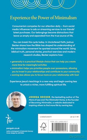 Uncluttered Faith: Instant New York Times Bestseller - Own Less, Love More and Make an Impact in Your World: A Minimalist Book - Joshua Becker [KSIĄŻKA]