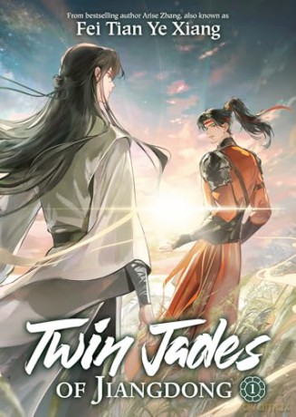 Twin Jades of Jiangdong (Novel) Vol. 1 - Fei Tian Ye Xiang [KSIĄŻKA]