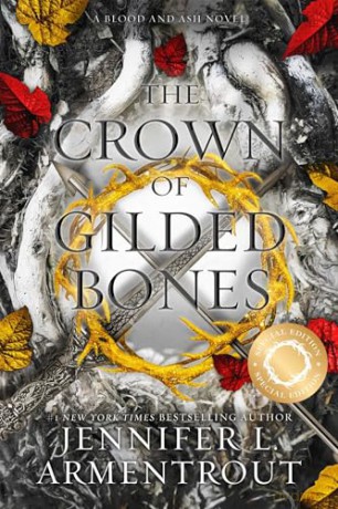 The Crown of Gilded Bones: Volume 3 (Blood and Ash) - Jennifer L. Armentrout [KSIĄŻKA]