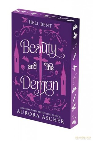Beauty and the Demon: Deluxe Limited Edition (Hell Bent) - Aurora Ascher [KSIĄŻKA]