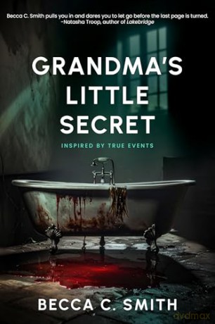 Grandma's Little Secret - Becca C. Smith [KSIĄŻKA]