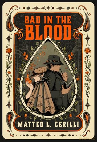 Bad in the Blood - Matteo L. Cerilli [KSIĄŻKA]