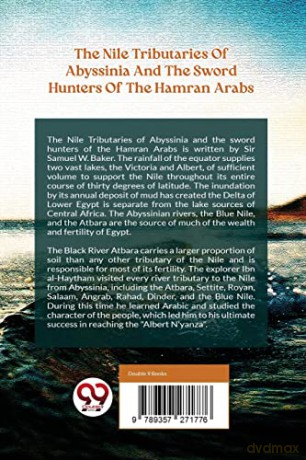 The Nile Tributaries of Abyssinia and the Sword Hunters of the Hamran Arabs - Samuel W.Baker [KSIĄŻKA]