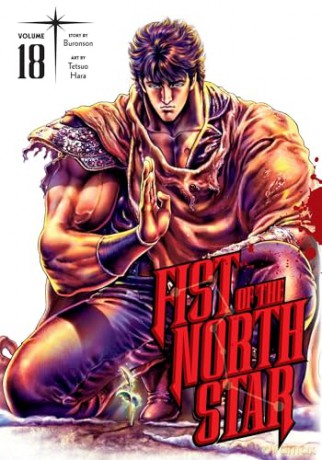 Fist of the North Star, Vol. 18: Volume 18 - Buronson [KOMIKS]
