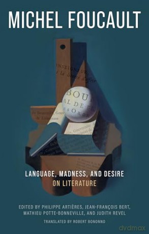 Language, Madness, and Desire: On Literature - Michel Foucault [KSIĄŻKA]