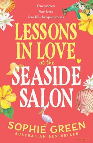 Lessons in Love at the Seaside Salon - Sophie Green [KSIĄŻKA]