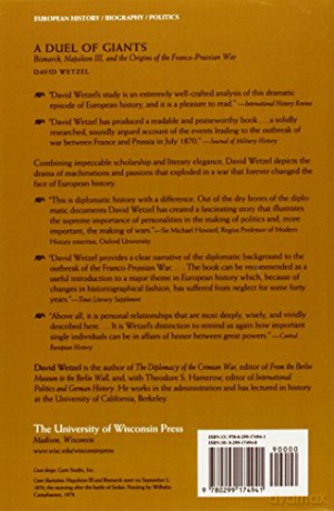 A Duel of Giants: Bismarck, Napoleon III, and the Origins of the Franco-Prussian War - David Wetzel [KSIĄŻKA]