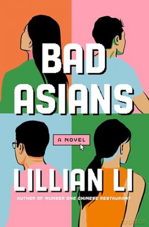 Bad Asians: A Novel - Lillian Li [KSIĄŻKA]