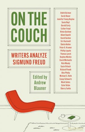 On the Couch: Writers Analyze Sigmund Freud [KSIĄŻKA]