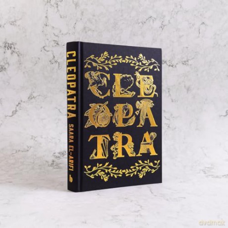 Cleopatra: An enthralling, immersive, groundbreaking new reimagining of an iconic queen for 2026 from the #1 Sunday Times bestseller - Saara El-Arifi [KSIĄŻKA]