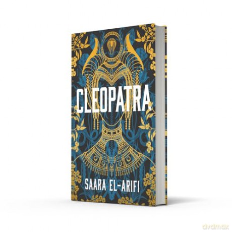 Cleopatra: An enthralling, immersive, groundbreaking new reimagining of an iconic queen for 2026 from the #1 Sunday Times bestseller - Saara El-Arifi [KSIĄŻKA]