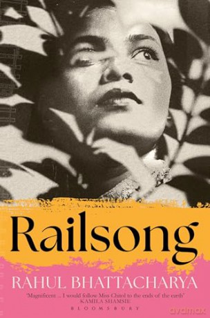 Railsong: A Novel - Rahul Bhattacharya [KSIĄŻKA]