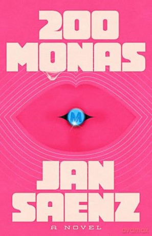 200 Monas: A Novel - Jan Saenz [KSIĄŻKA]
