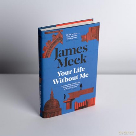 Your Life Without Me - James Meek [KSIĄŻKA]