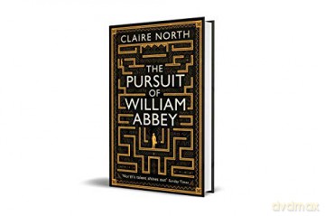 The Pursuit of William Abbey - Claire North [KSIĄŻKA]