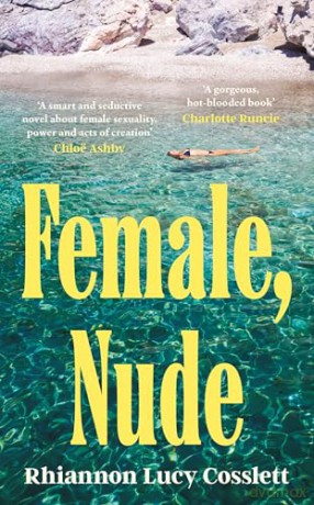 Female, Nude: The smouldering and propulsive new literary read for 2026 - Rhiannon Lucy Cosslett [KSIĄŻKA]