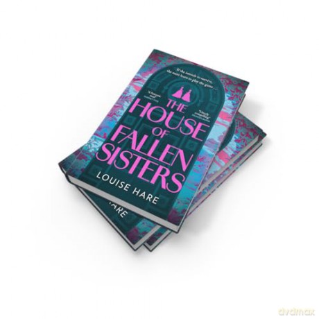 The House of Fallen Sisters: The most inspiring and hopeful historical literary fiction novel new for 2026 - Louise Hare [KSIĄŻKA]