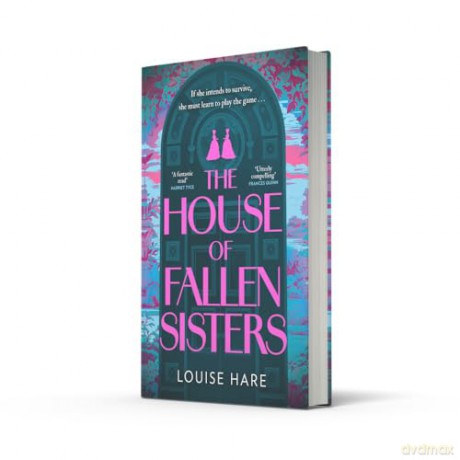 The House of Fallen Sisters: The most inspiring and hopeful historical literary fiction novel new for 2026 - Louise Hare [KSIĄŻKA]