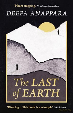 The Last of Earth: From the author of Djinn Patrol on the Purple Line - Deepa Anappara [KSIĄŻKA]
