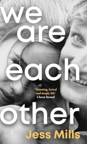 We Are Each Other - Jess Mills [KSIĄŻKA]