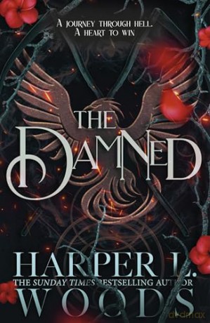 The Damned: The dark and steamy new fantasy romance from the Sunday Times bestselling author of The Coven - Harper L. Woods [KSIĄŻKA]