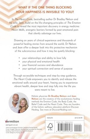 The Heart Code: The Breakthrough Method to Open Your Heart and Transform Your Life from the Bestselling Author - Dr Bradley Nelson [KSIĄŻKA]