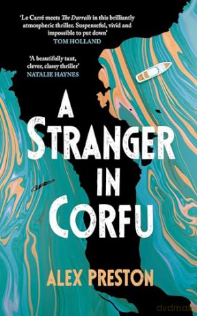 A Stranger in Corfu - Alex Preston [KSIĄŻKA]