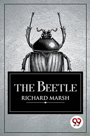 The Beetle - Richard Marsh [KSIĄŻKA]