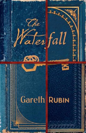 The Waterfall: A beguiling and intricate mystery from Sunday Times bestselling author Gareth Rubin - Gareth Rubin [KSIĄŻKA]