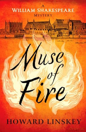 Muse of Fire (William Shakespeare Mysteries, 2) - Howard Linskey [KSIĄŻKA]