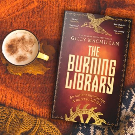 The Burning Library: 'A breakneck thriller...if you enjoyed The Da Vinci Code you'll love this!' Harriet Tyce - Gilly Macmillan [KSIĄŻKA]