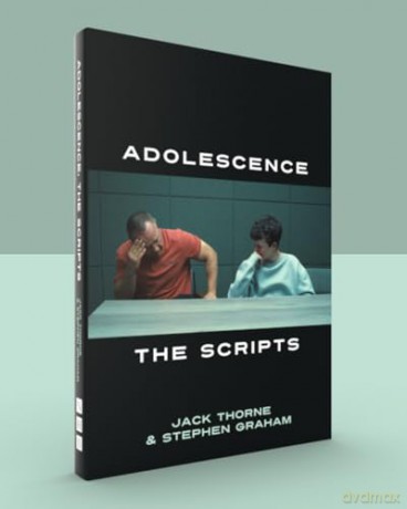 Adolescence: The Scripts - the authorised book of the hit Netflix series, with exclusive behind-the-scenes material and colour photos - Jack Thorne [KSIĄŻKA]