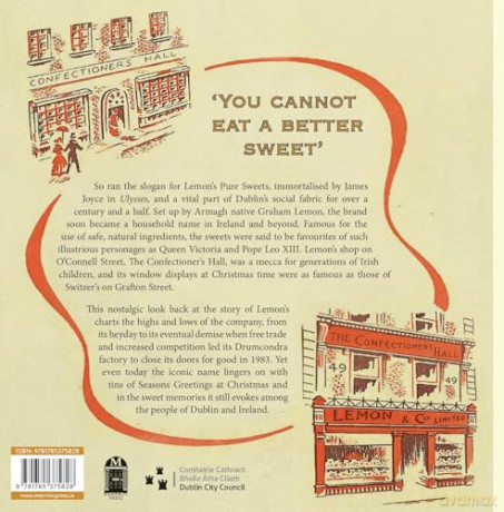 The Sweetness of Lemon's: The Story of Ireland's Favourite Confectioner - Cormac Moore [KSIĄŻKA]