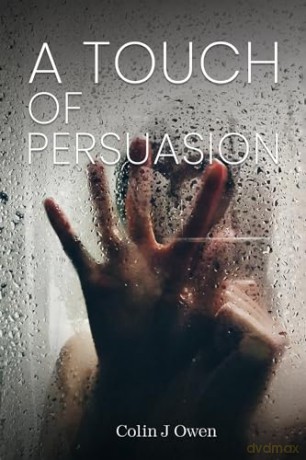 A Touch of Persuasion - Colin J Owen [KSIĄŻKA]