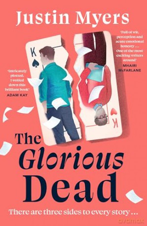 The Glorious Dead: Darkly humorous and riveting new novel from bestselling author - Justin Myers [KSIĄŻKA]