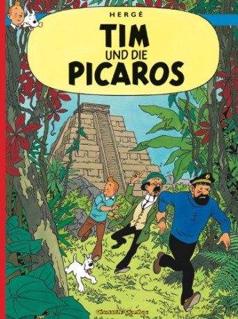Tim Und Die Picaros (Tim und Struppi, 23) - Herge [KOMIKS]