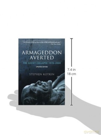 Armageddon Averted: The Soviet Collapse, 1970-2000 - Stephen Kotkin [KSIĄŻKA]