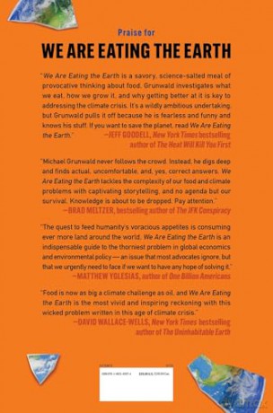 We Are Eating the Earth: The Race to Fix Our Food System and Save Our Climate - Michael Grunwald [KSIĄŻKA]