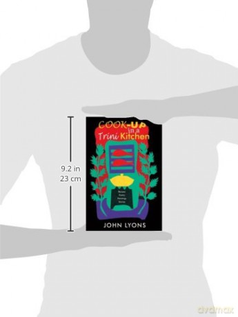 Cook-up in a Trini Kitchen - John Lyons [KSIĄŻKA]