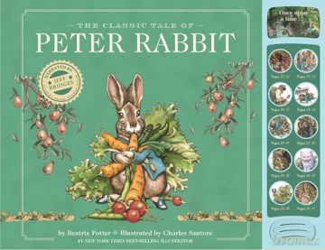 The Classic Tale of Peter Rabbit: A Press and Play Storybook (Charles Santore Children's Classics) - Beatrix Potter [KSIĄŻKA]