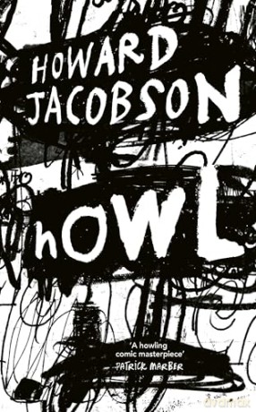 Howl: The powerful new novel from the Booker Prize winner - Howard Jacobson [KSIĄŻKA]