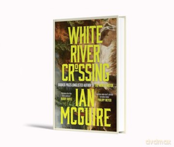 White River Crossing - Ian McGuire [KSIĄŻKA]