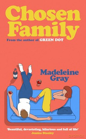 Chosen Family: The unforgettable new novel - Madeleine Gray [KSIĄŻKA]