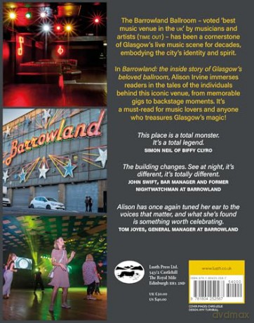 Barrowland: The inside story of Glasgow's beloved ballroom - Alison Irvine [KSIĄŻKA]