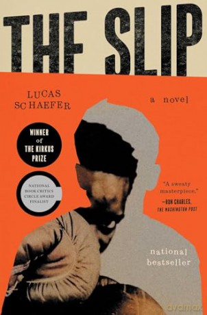 The Slip: A Novel - Lucas Schaefer [KSIĄŻKA]